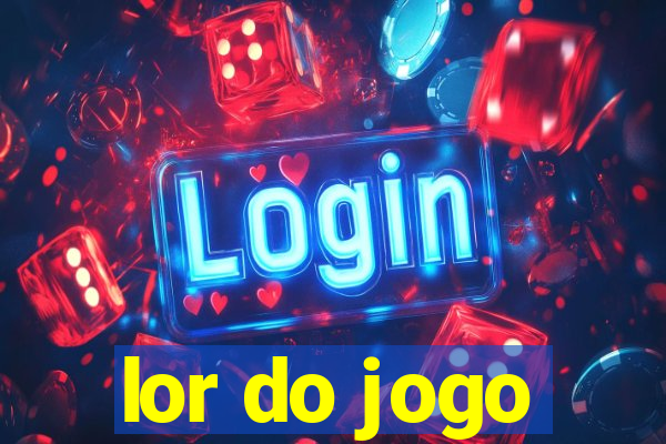 lor do jogo